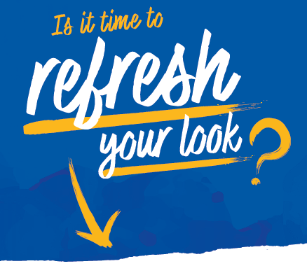 Is it time to refresh your look?